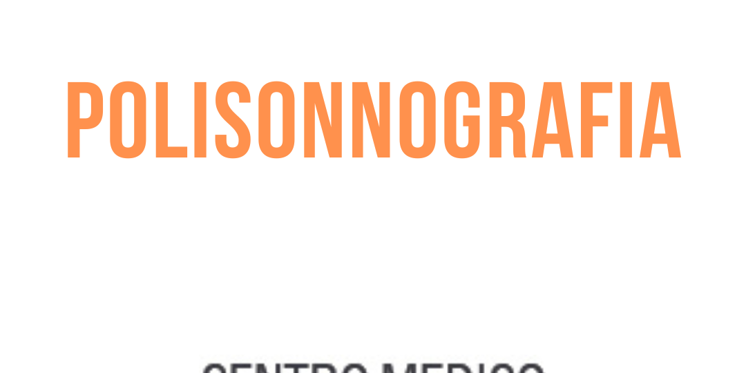 POLISONNOGRAFIA Centro Medico Jervis 22 Ivrea